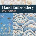Hand Embroidery Dictionary