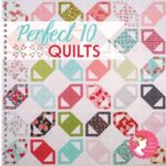 Perfect 10 Quilts ISE-926