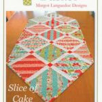 Slice of Cake:  Table Runner TPB1209