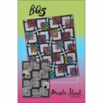 BQ5 Pattern by Maple Island Quilts MIQ825