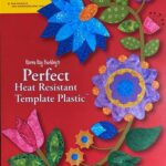 Karen Kay Buckley's Perfect Heat Resistant Template Plastic KKB029