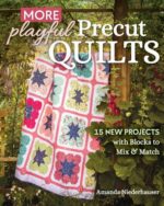 More Playful Precut Quilts # 11536