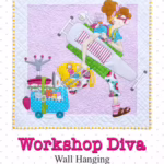 Workshop Diva Quilt Pattern by Amy Bradley Designs ABD306